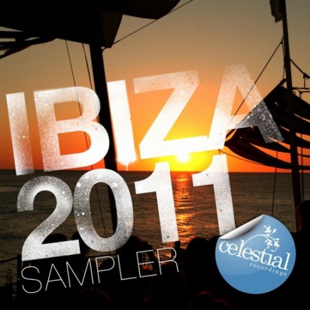 Celestial Recordings: Ibiza Sampler 2011