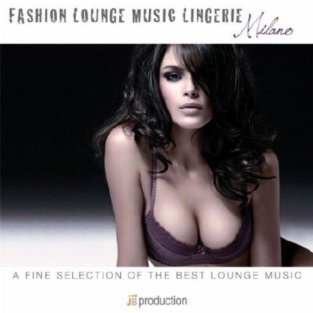 Fly Project - Fashion Lounge Music Lingerie Milano (2011)