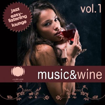 Music & Wine Vol. 1 (2011)