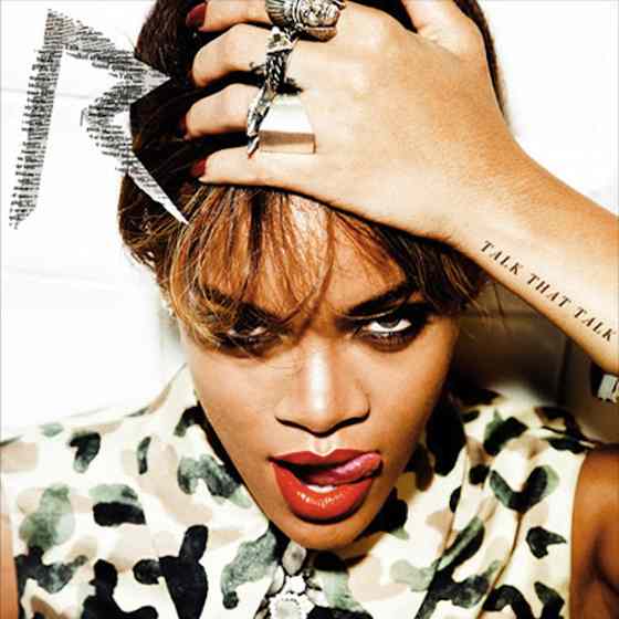 Rihanna. Talk That Talk (2011)
