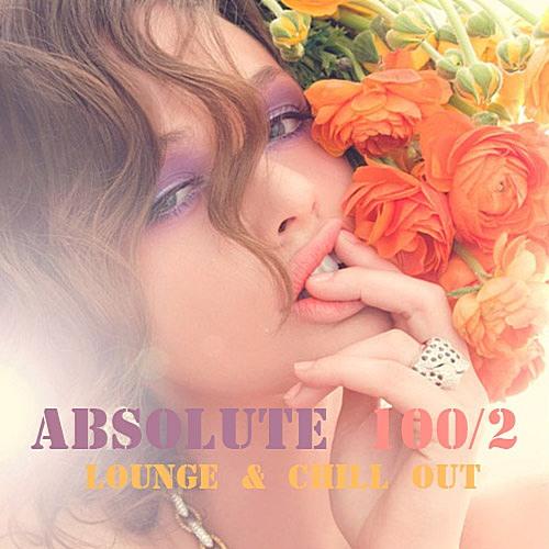 VA - Absolute 100 Chill Out & Lounge Music Vol.2 (2012)
